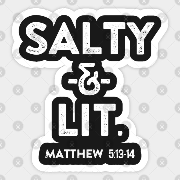 Salty & Lit. Christian Shirts, Hoodies, and gifts Sticker by ChristianLifeApparel